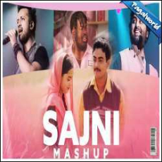 Sajni X Tere Bin Mashup - DJ HARSH SHARMA Mp3 Sajni X Tere Bin Mashup - DJ HARSH SHARMA Mp3